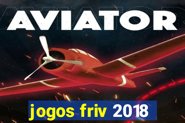 jogos friv 2018